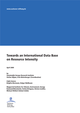 Towards an International Data Base on Resource Intensity