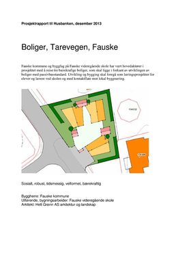 Boliger, Tarevegen, Fauske