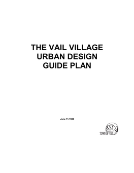 The Vail Village Urban Design Guide Plan