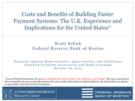 Costs and Benefits of Building Faster Payment Systems: the U.K