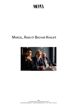 Marcel, Rami Et Bachar Khalifé