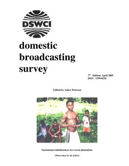 Domestic Broadcasting Survey 7Th Edition, April 2005 ISSN 1399-8218