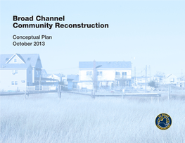 Broad Channel Community Reconstruction