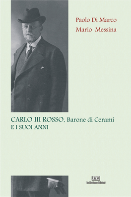 CARLO III ROSSO, Barone Di Cerami E I SUOI ANNI