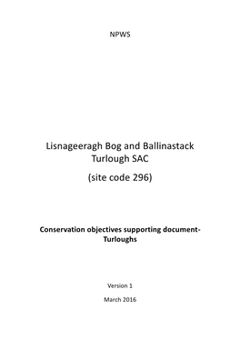 Lisnageeragh Bog and Ballinastack Turlough SAC (Site Code 296)