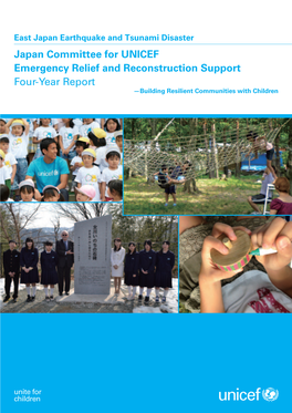 East Japan Earthquake and Tsunami Disaster Four Year Report