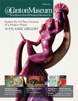 SPRING 2014 @Cantonmuseum News & Events from YOUR Canton Museum of Art