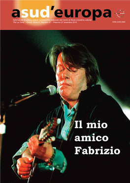 Il Mio Amico Fabrizio Faber, Amico Fragile Vito Lo Monaco