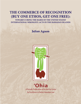 The Commerce of Recognition (Buy One Ethos, Get One Free): Toward Curing the Harm of the United States’ International Wrongful Acts in the Hawaiian Islands