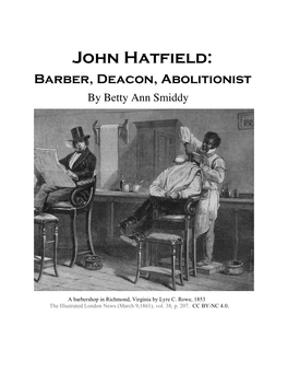 John Hatfield: Barber, Deacon, Abolitionist by Betty Ann Smiddy