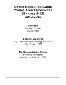 CYRM Resource Guide Young Adult Nominees (Grades 9-12) 2012-2013