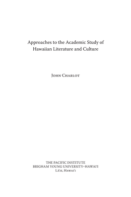Approaches to the Academic Study of Hawaiian Literature and Culture