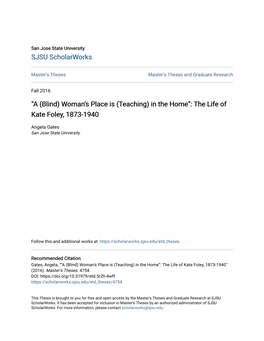 “A (Blind) Woman's Place Is (Teaching) in the Home”: the Life of Kate Foley, 1873-1940