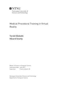 Medical Procedural Training in Virtual Reality