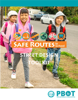 Safe Routes to School Street Design Toolkit