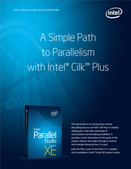 A Simple Path to Parallelism with Intel® Cilk™ Plus