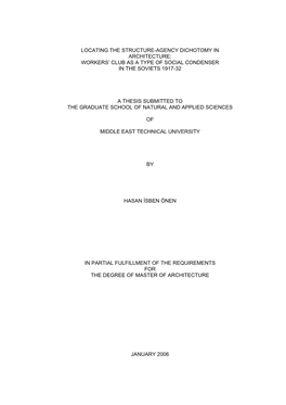 Locating the Structure-Agency Dichotomy in Architecture: Workers’ Club As a Type of Social Condenser in the Soviets 1917-32