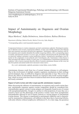 Impact of Autoimmunity on Oogenesis and Ovarian Morphology Maya Markova*, Stefka Delimitreva, Anton Kolarov, Ralitsa Zhivkova