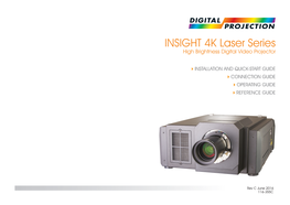 INSIGHT 4K Laser Series High Brightness Digital Video Projector