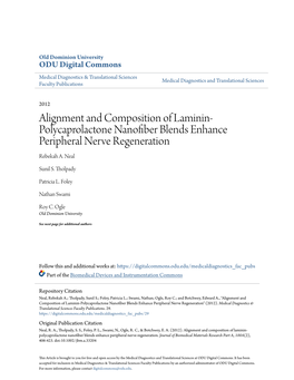 Alignment and Composition of Laminin-Polycaprolactone Nanofiber Blends Enhance Peripheral Nerve Regeneration" (2012)