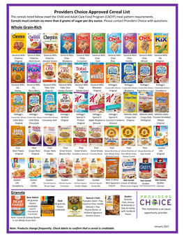 Providers Choice Approved Cereal List the Cereals Listed Below Meet the Child and Adult Care Food Program (CACFP) Meal Pattern Requirements