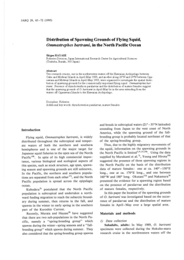 Distribution of Spawning Grounds of Flying Squid, Ommastrephes Bartrami, in the North Pacific Ocean