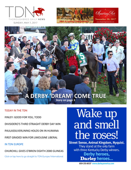 Today in the Tdn Finley: Good for You, Todd Divisidero=S Third Straight Derby Day Win Paulassilverlining Holds on in Humana Firs