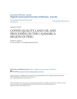 COFFEE QUALITY, LAND USE, and PROCESSING in the CAJAMARCA REGION of PERU Jonathan E
