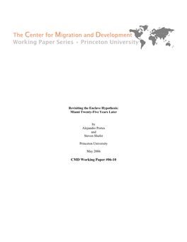 Revisiting the Enclave Hypothesis: Miami Twenty-Five Years Later