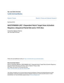 MASTERMIND-LIKE 1-Dependent Notch Target Gene Activation Requires a Sequence-Paired Site and a TATA Box