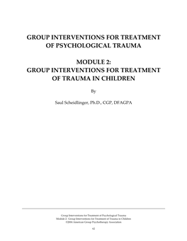 Module 2: Group Interventions for Treatment of Trauma in Children