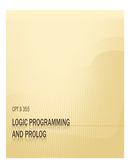 Logic Programming and Prolog What Is Logic Programming?