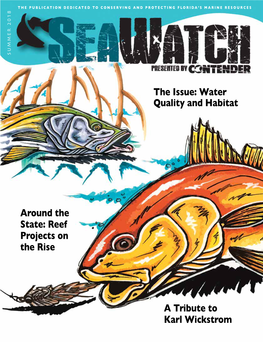 The Issue: Water Quality and Habitat Around the State: Reef Projects on the Rise a Tribute to Karl Wickstrom
