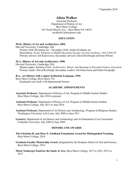 Alicia Walker Associate Professor Department of History of Art Bryn Mawr College 101 North Merion Ave ~ Bryn Mawr PA 19010 Awalker01@Brynmawr.Edu