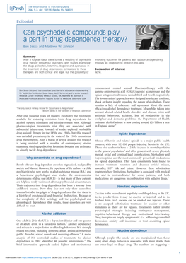 Can Psychedelic Compounds Play a Part in Drug Dependence Therapy? Ben Sessa and Matthew W