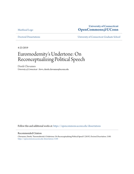 Euromodernity's Undertone: on Reconceptualizing Political Speech Derefe Chevannes University of Connecticut - Storrs, Derefe.Chevannes@Uconn.Edu