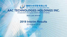 AAC TECHNOLOGIES HOLDINGS INC. 2019 Interim Results