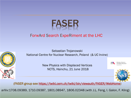 Forward Search Experiment at the LHC