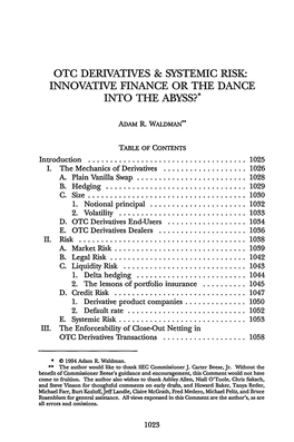 Otc Derivatives & Systemic Risk: Innovative Finance Or the Dance Into