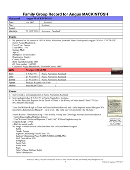 Family Group Record for Angus MACKINTOSH Husband Angus MACKINTOSH Born Abt 1802 , , Scotland Died Scotland Buried Marriage 30 NOV 1824 Inverness, , Scotland1