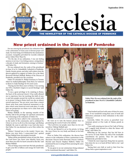 New Priest Ordained in the Diocese of Pembroke for One Entering the Priesthood, the Ordination Mass Is the Culmination of Many Years of Devout Prayer and Study