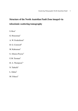 Structure of the North Anatolian Fault Zone Imaged Via Teleseismic Scattering Tomography