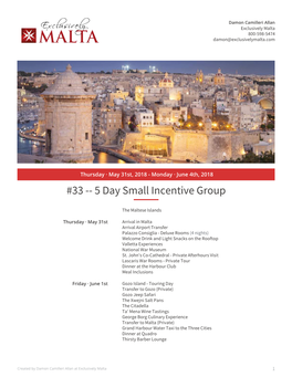 33 -- 5 Day Small Incentive Group