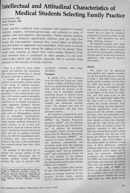 Intellectual and Attitudinal Characteristics of Medical Students Selecting Family Practice Forrest Collins, MS CD J Robert Roessler, MD Houston, T E X a S