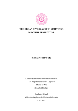 The Organ Giving-Away in Mahāyāna Buddhist Perspective