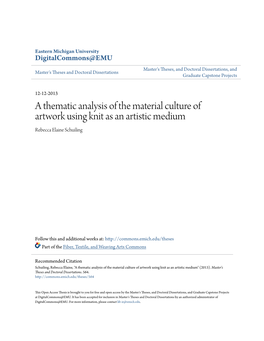 A Thematic Analysis of the Material Culture of Artwork Using Knit As an Artistic Medium Rebecca Elaine Schuiling