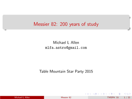 Messier 82: 200 Years of Study