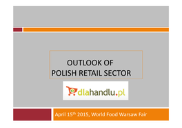 Outlook of Polish Retail Sector