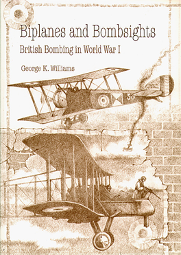 Biplanes and Bombsights: British Bombing in Word War I