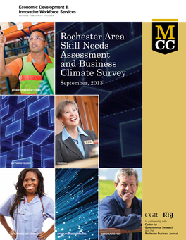 Rochester Area Skill Needs Assessment and Business Climate Survey September, 2013